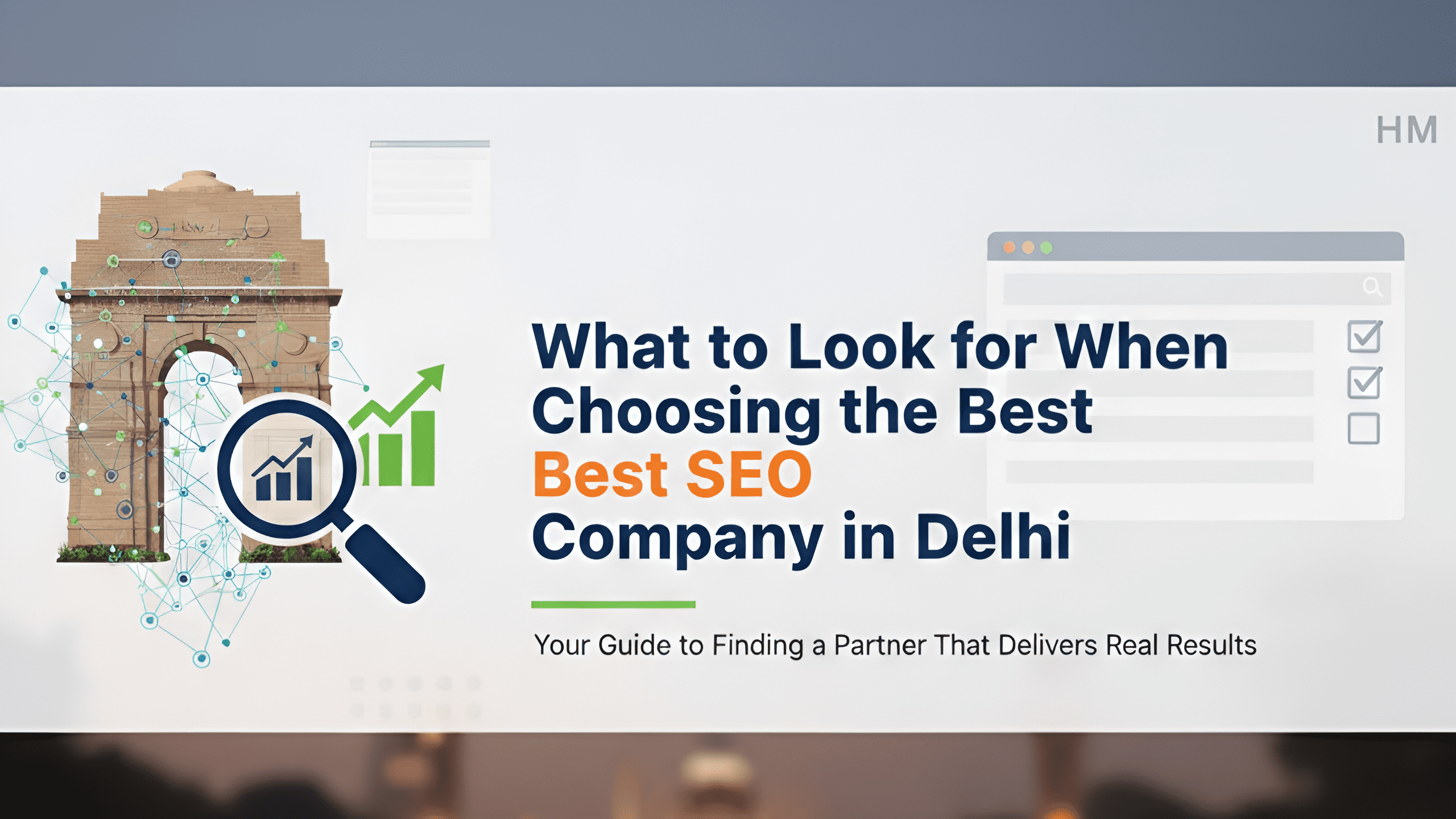 What to Look for When Choosing the Best SEO Company in Delhi